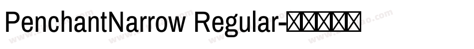 PenchantNarrow Regular字体转换